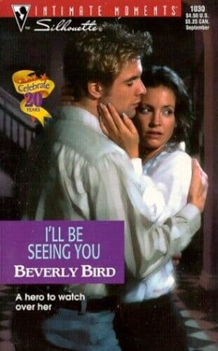 I’ll be Seeing You (Sensation S.), Bird, Beverly Paperback Book Pre-Owned English
