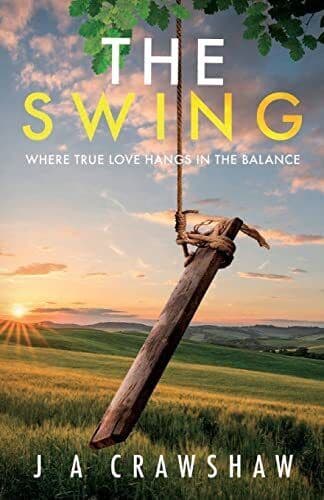 The Swing: Where true love hangs in t, Crawshaw, J A Paperback Book Pre-Owned English
