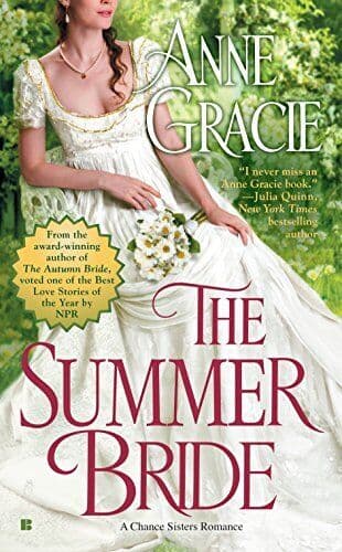 The Summer Bride: 4 (Chance Sisters Romance) by Gracie, Anne Paperback Book Pre-Owned English