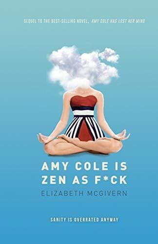 Amy Cole is Zen as f*ck: The laugh-, McGivern, Eliza Paperback Book Pre-Owned English