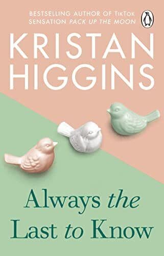 Always the Last to Know: A heartbre, Higgins, Krista Paperback Book Pre-Owned English