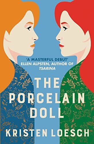 The Porcelain Doll: A mesmerising t, Loesch, Kristen Paperback Book Pre-Owned English
