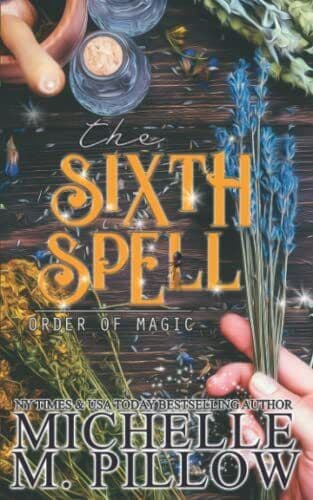 The Sixth Spell: A Paranormal Women, Pillow, Michell Paperback Book Pre-Owned English