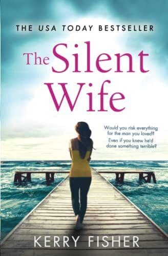 The Silent Wife: A gripping, emotiona, Fisher, Kerry Paperback Book Pre-Owned English