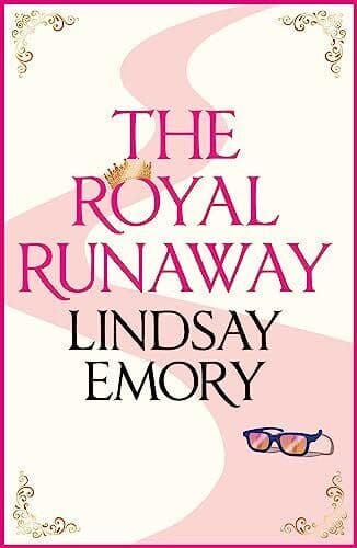The Royal Runaway: A royally romantic rom-com! by Emory, Lindsay Paperback Book Pre-Owned English