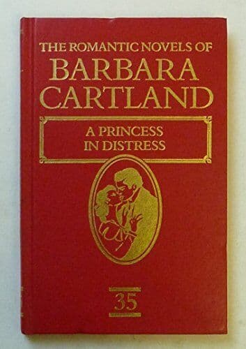 A Princess in Distress. The Romantic Novels of Barbara C by Cartland, Barbara Paperback Book Pre-Owned English
