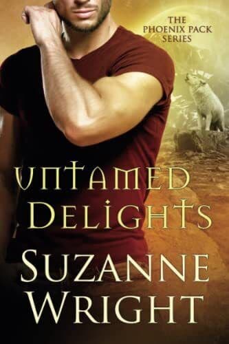 Untamed Delights: 8 (The Phoenix Pa, Wright, Suzanne Paperback Book Pre-Owned English