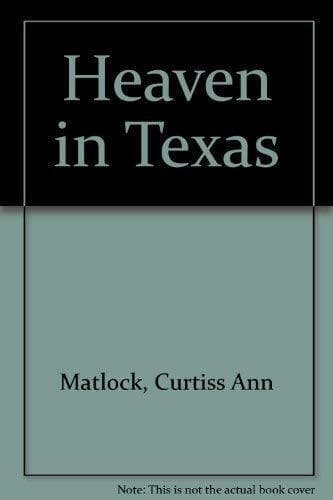 Heaven in Texas, Matlock, Curtiss Ann Paperback Book Pre-Owned English