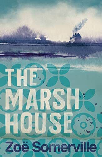 The Marsh House, Somerville, Zoe Paperback Book Pre-Owned English