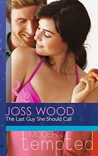 The Last Guy She Should Call (Modern Tempted) by Joss Wood Paperback Book Pre-Owned English