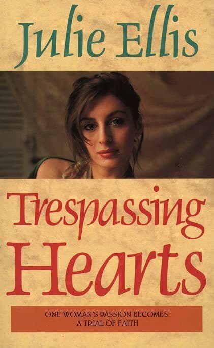 Trespassing Hearts by Ellis, Julie Paperback Book Pre-Owned English