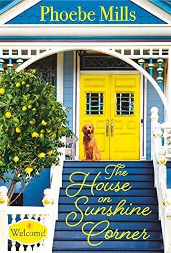 The House on Sunshine Corner, Mills, Phoebe Paperback Book Pre-Owned English