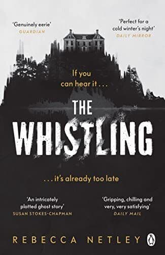 The Whistling: The most chilling an, Netley, Rebecca Paperback Book Pre-Owned English