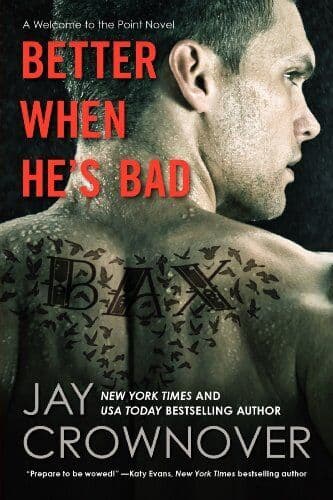 Better When He&#8217;s Bad: A Welcome to t, Crownover, Jay Paperback Book Pre-Owned English