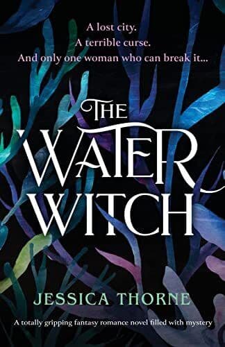 The Water Witch: A totally gripping, Thorne, Jessica Paperback Book Pre-Owned English