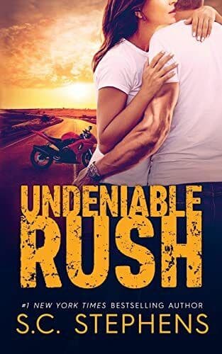Undeniable Rush: 3 (Furious Rush), Stephens, S.C. Paperback Book Pre-Owned English