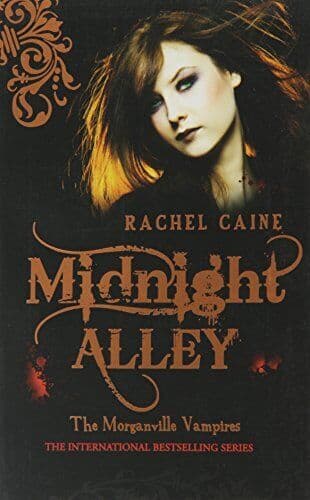 The Morganville vampires: Midnight alley by Rachel Caine Paperback Book Pre-Owned English