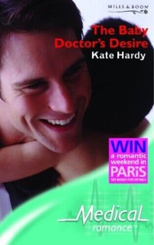 The Baby Doctor&#8217;s Desire (Medical Romance) by Hardy, Kate Paperback Book Pre-Owned English
