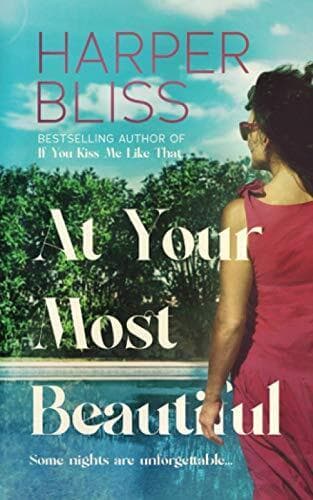 At Your Most Beautiful, Bliss, Harper Paperback Book Pre-Owned English