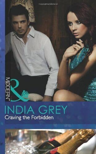 Craving the Forbidden (Modern), India Grey Paperback Book Pre-Owned English