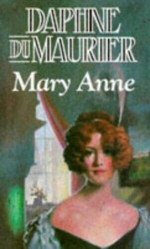 Mary Anne by Du Maurier, Daphne Paperback Book Pre-Owned English