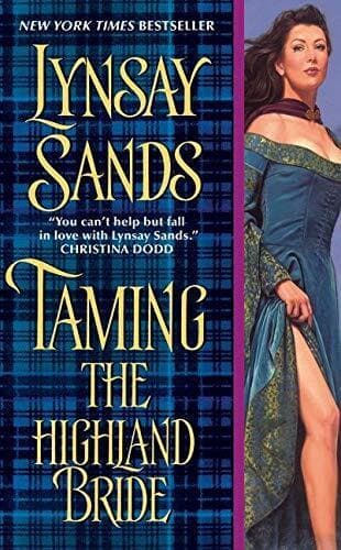 Taming the Highland Bride: 2 (Historical Highlands by Sands, Lynsay Paperback Book Pre-Owned English