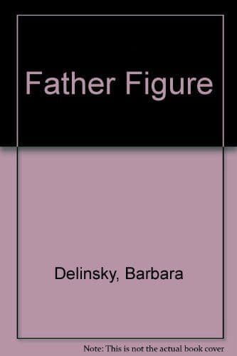 Father Figure by Delinsky, Barbara  Paperback Book Pre-Owned English