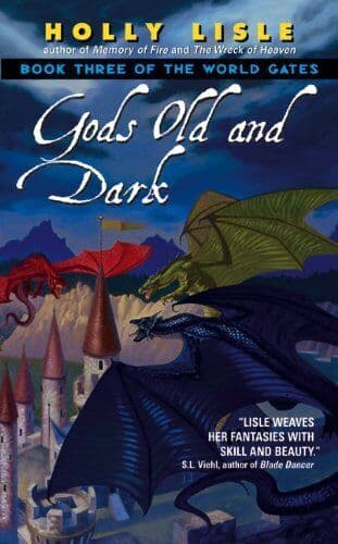 Gods Old and Dark: Three of the World Gates by Lisle, Holly Paperback Book Pre-Owned English