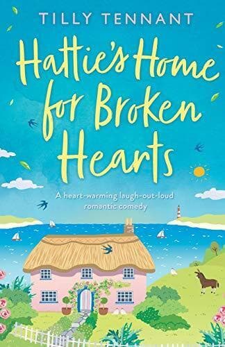 Hattie&#8217;s Home for Broken Hearts: A heartwarming laugh out l by Tennant, Tilly Paperback Book Pre-Owned English