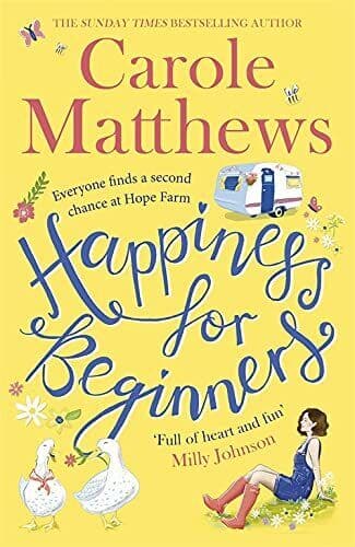 Happiness for Beginners: Fun-filled, Matthews, Carol Paperback Book Pre-Owned English