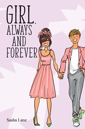 Girl, Always and Forever: A heart warmi, Lane, Sasha Paperback Book Pre-Owned English