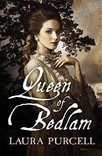 Queen of Bedlam (Georgian Queens): 1 by Laura Purcell Paperback Book Pre-Owned English