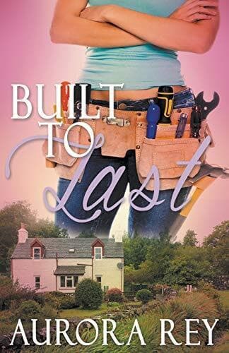 Built to Last, Rey, Aurora Paperback Book Pre-Owned English