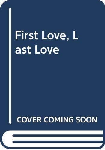 First Love, Last Love, Mortimer, Carole Paperback Book Pre-Owned English