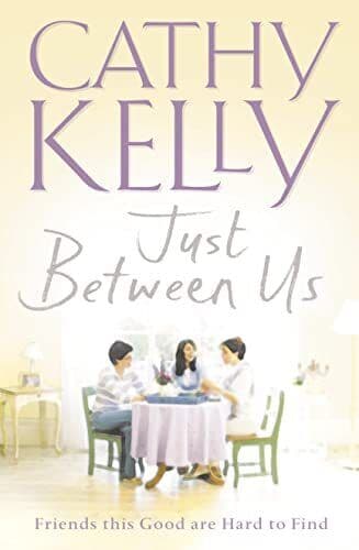 Just Between Us by Kelly, Cathy Paperback Book Pre-Owned English