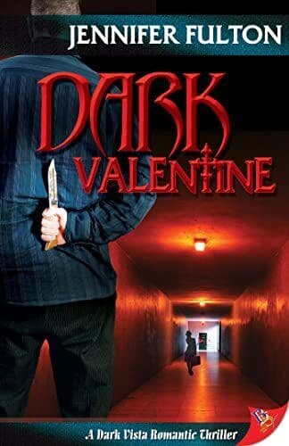Dark Valentine (Dark Vista Romance Thriller) by Jennifer Fulton Paperback Book Pre-Owned English
