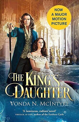 The King&#8217;s Daughter: Now a major mo, McIntyre, Vonda Paperback Book Pre-Owned English