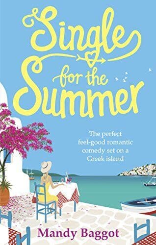 Single for the Summer: A feel-good summer read from the Quee by Baggot, Mandy Paperback Book Pre-Owned English