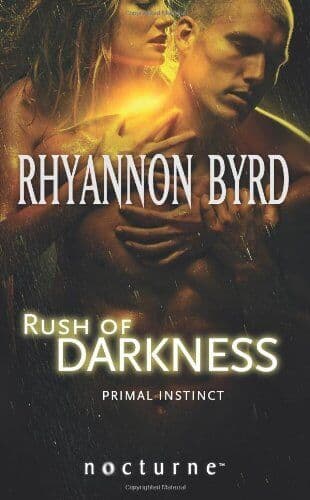Rush of Darkness (Mills & Boon Nocturne) by Byrd, Rhyannon Paperback Book Pre-Owned English