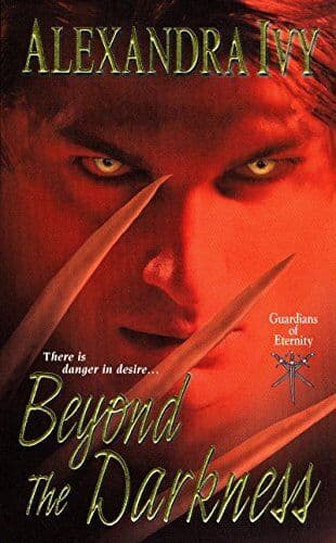 Beyond the Darkness (Guardians of Et, Ivy, Alexandra Paperback Book Pre-Owned English