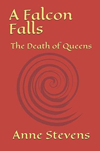 A Falcon Falls: The Death of Queens (, Stevens, Anne Paperback Book Pre-Owned English