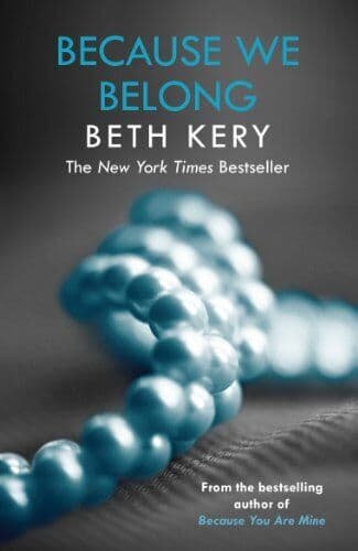 Because We Belong (Because You Are Mine Series #3) by Kery, Beth Paperback Book Pre-Owned English