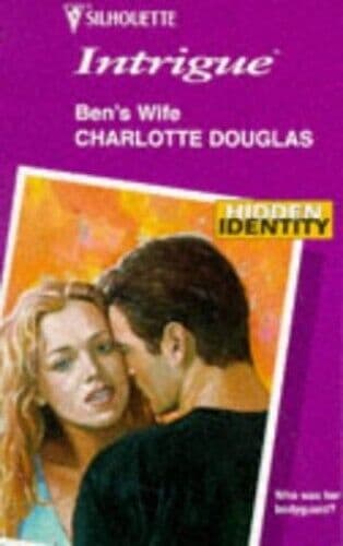 Ben’s Wife (Harlequin Intrigue) by Douglas, Charlotte Paperback Book Pre-Owned English