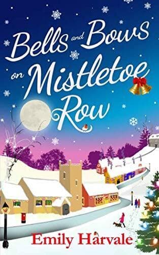 Bells and Bows on Mistletoe Row by Harvale, Emily Paperback Book Pre-Owned English