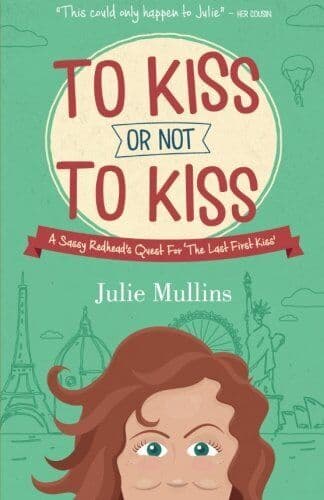 To Kiss Or Not To Kiss: A Sassy Redhead&#8217;s Quest For &#8216;The La by Mullins, Julie Paperback Book Pre-Owned English