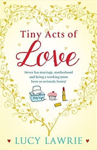 Tiny acts of love by Lucy Lawrie Paperback Book Pre-Owned English