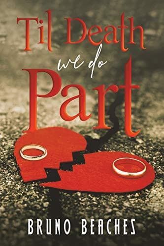 Til Death We Do Part by Bruno Beaches Paperback Book Pre-Owned English