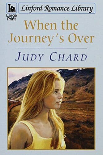 When The Journey&#8217;s Over (Linford Romanc, Chard, Judy Paperback Book Pre-Owned English