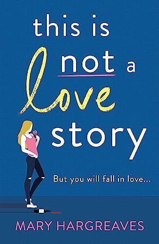 This Is Not A Love Story: Hilarious, Hargreaves, Mar Paperback Book Pre-Owned English