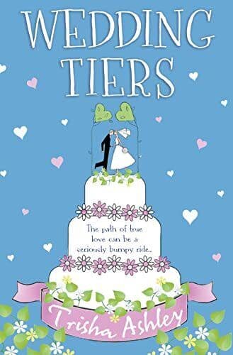 Wedding Tiers by Ashley, Trisha Paperback Book Pre-Owned English
